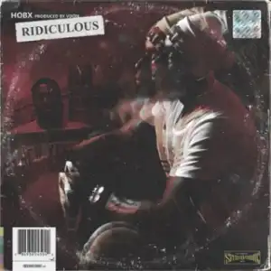 Instrumental: Hobx - Ridiculous (Produced By V Don)